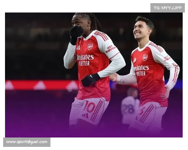 阿森纳2-1客胜维拉，萨卡制胜球助枪手积分榜领先优势扩大至8分